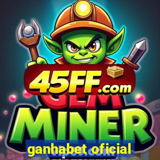 ganhabet oficial